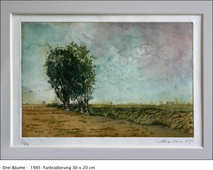 - Drei Bäume -  1985  Farbradierung 30 x 20 cm